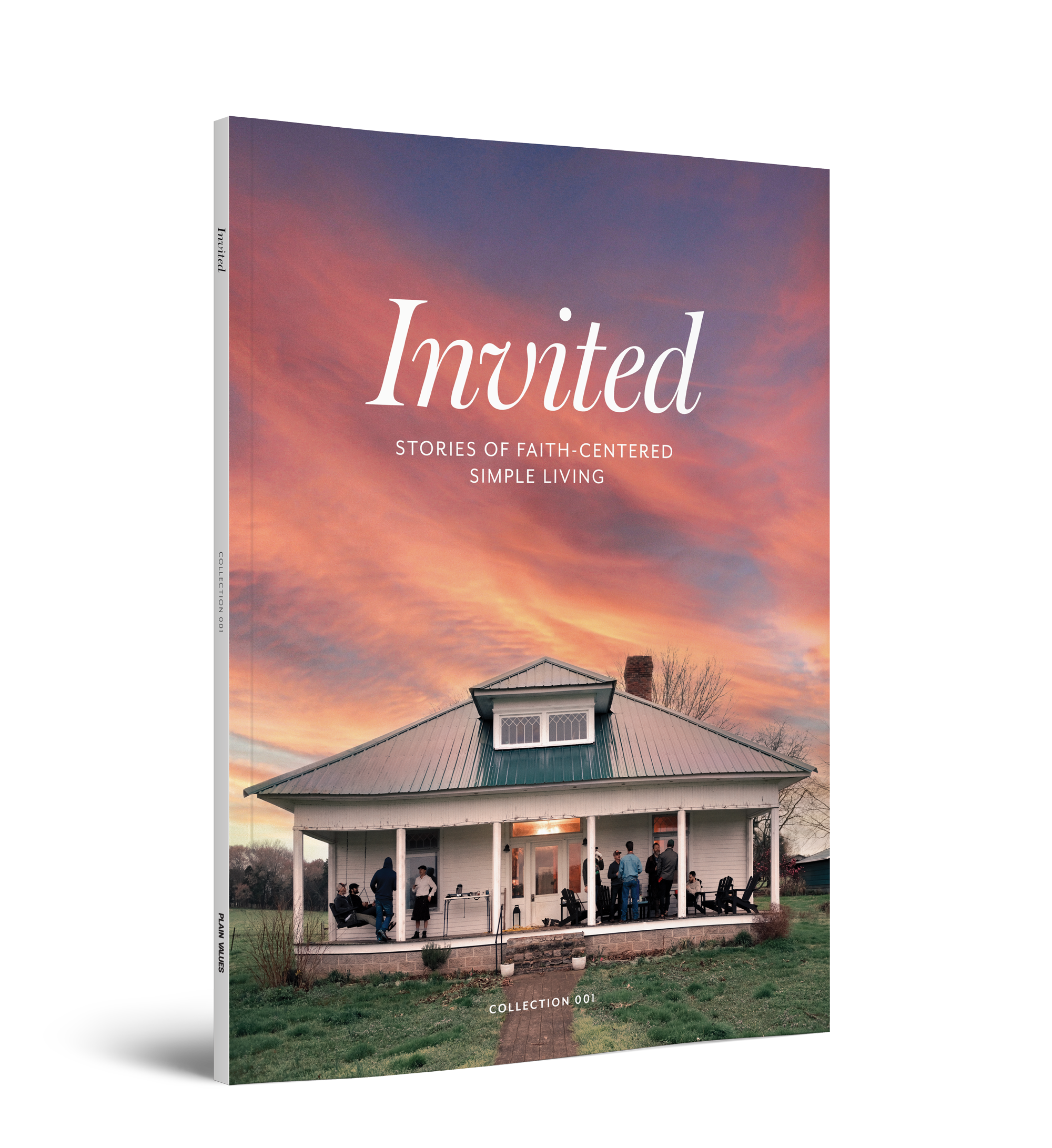 Invited : Incredible Stories About Faith-Centered Simple Living